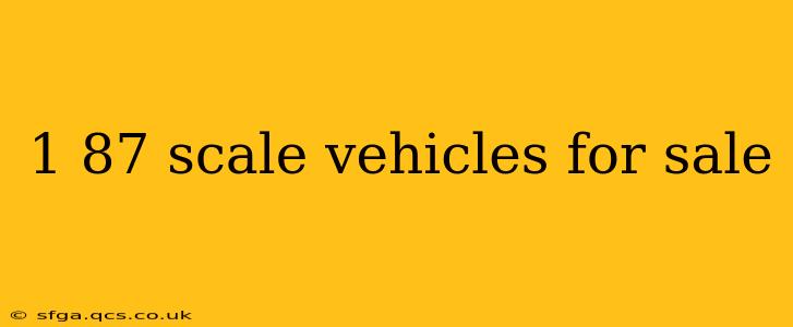 1 87 scale vehicles for sale