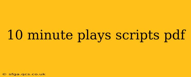 10 minute plays scripts pdf