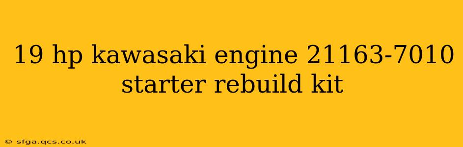 19 hp kawasaki engine 21163-7010 starter rebuild kit