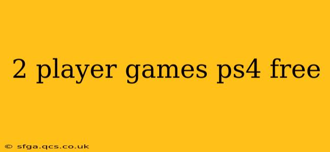 2 player games ps4 free