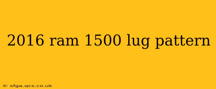 2016 ram 1500 lug pattern