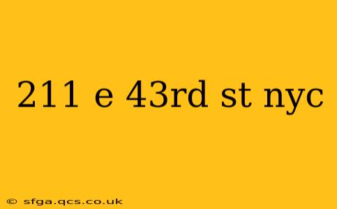 211 e 43rd st nyc
