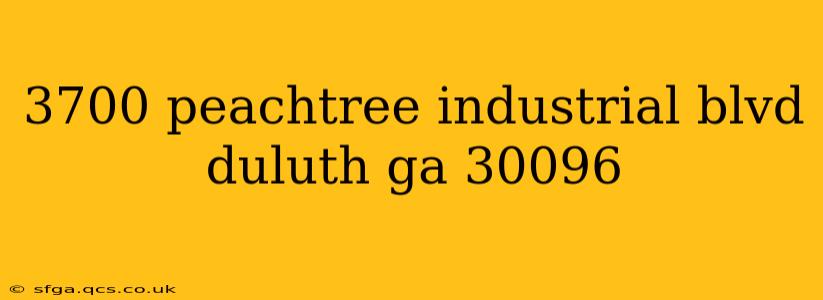 3700 peachtree industrial blvd duluth ga 30096