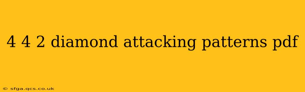4 4 2 diamond attacking patterns pdf