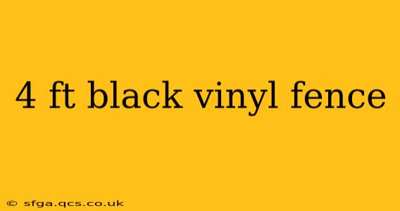 4 ft black vinyl fence