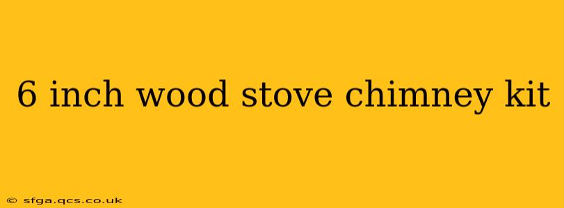 6 inch wood stove chimney kit