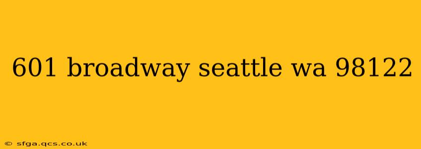 601 broadway seattle wa 98122