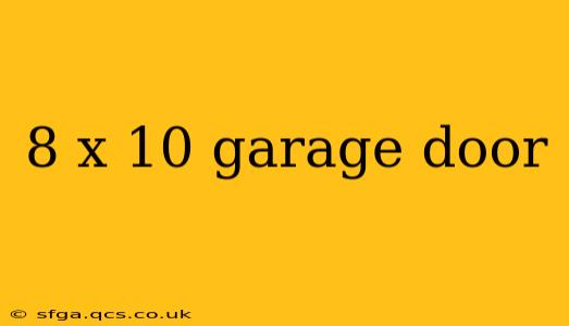 8 x 10 garage door