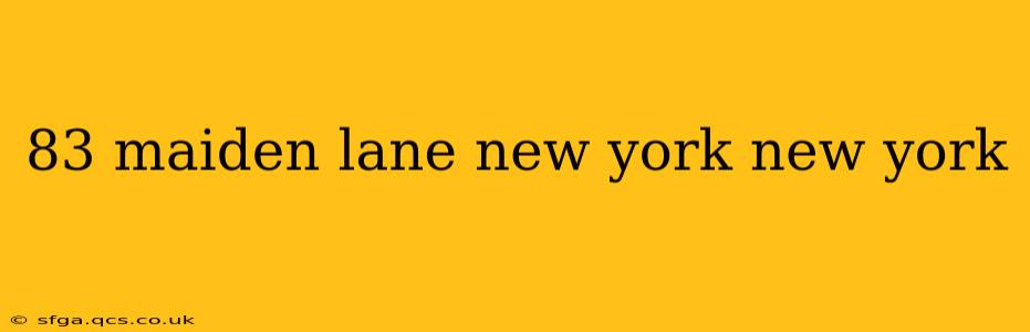 83 maiden lane new york new york