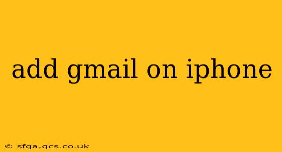 add gmail on iphone
