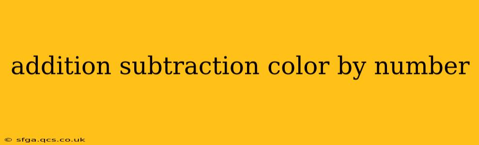 addition subtraction color by number