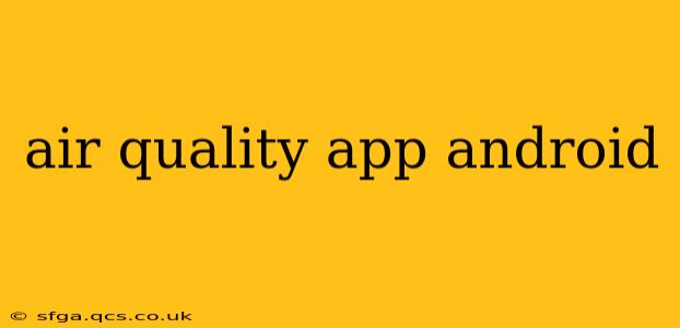 air quality app android