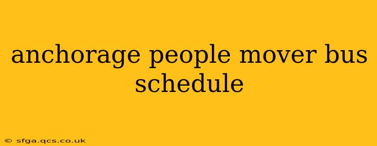 anchorage people mover bus schedule