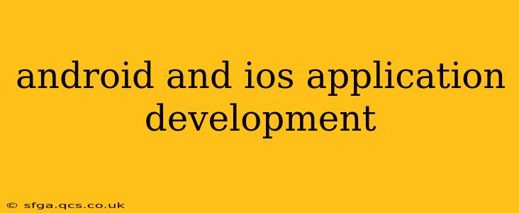 android and ios application development