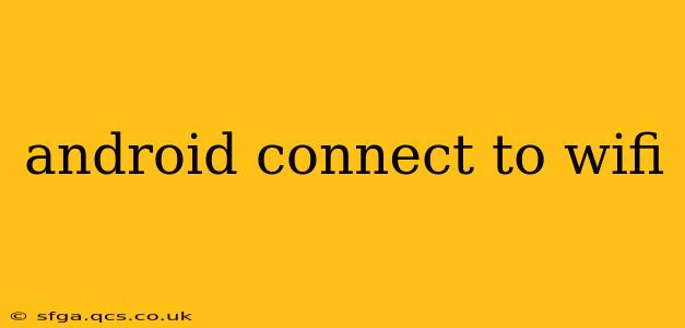 android connect to wifi