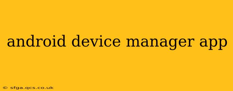 android device manager app