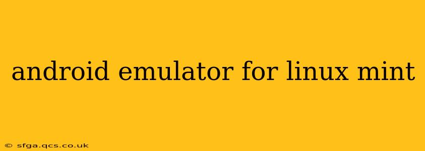 android emulator for linux mint