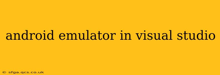 android emulator in visual studio
