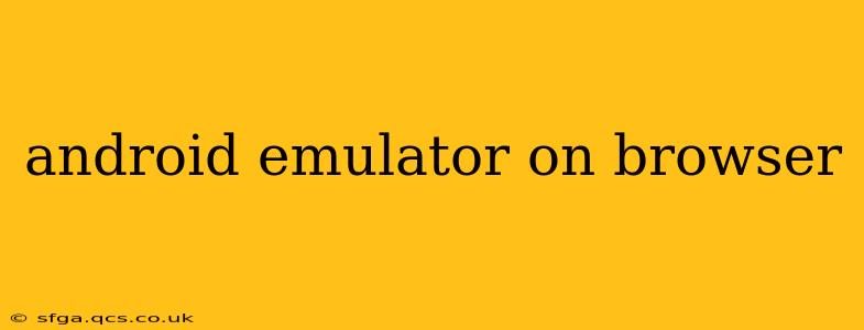 android emulator on browser