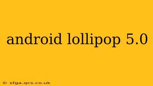android lollipop 5.0