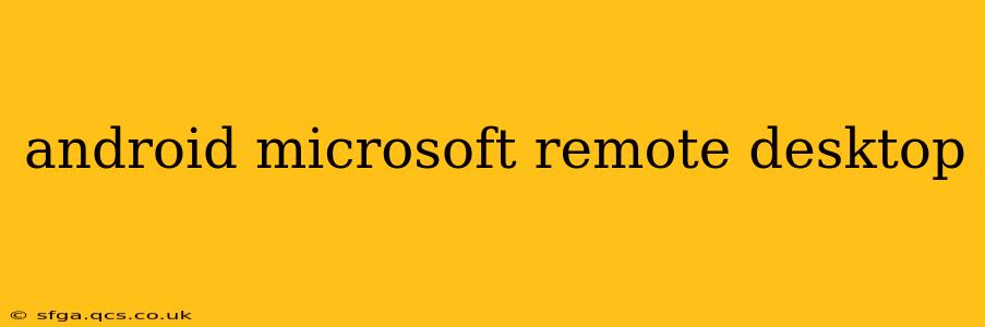 android microsoft remote desktop