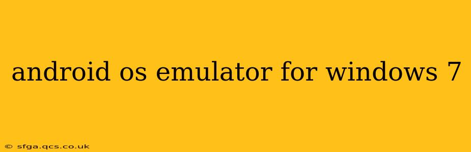 android os emulator for windows 7