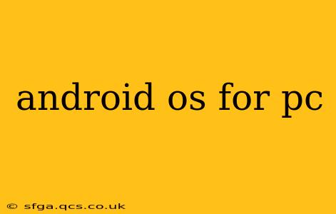 android os for pc
