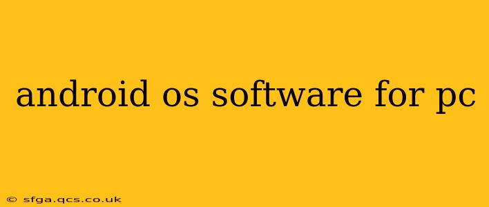 android os software for pc