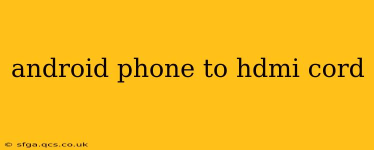 android phone to hdmi cord