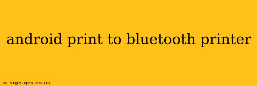 android print to bluetooth printer