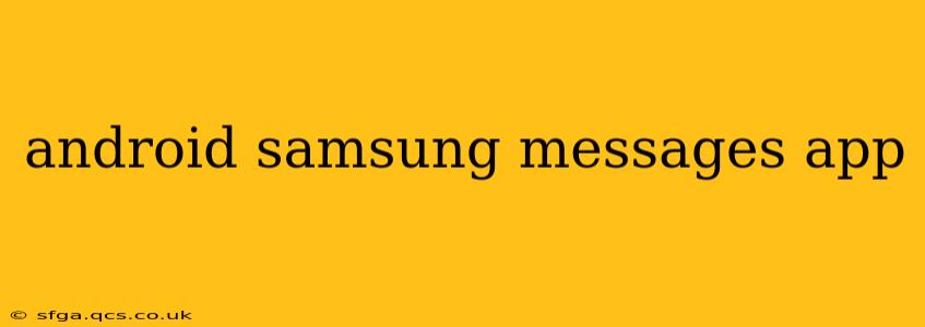 android samsung messages app