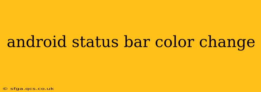 android status bar color change