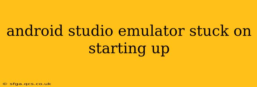 android studio emulator stuck on starting up