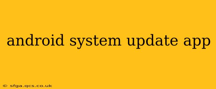 android system update app