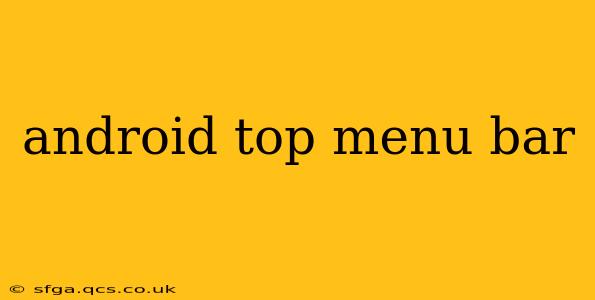 android top menu bar