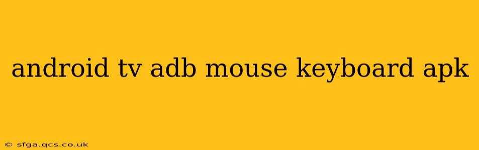 android tv adb mouse keyboard apk