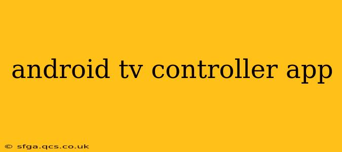 android tv controller app