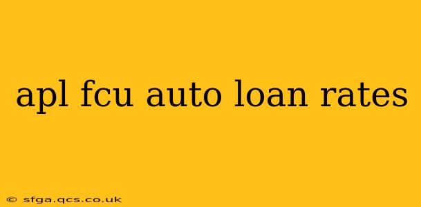 apl fcu auto loan rates