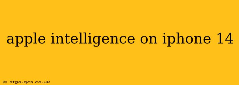apple intelligence on iphone 14