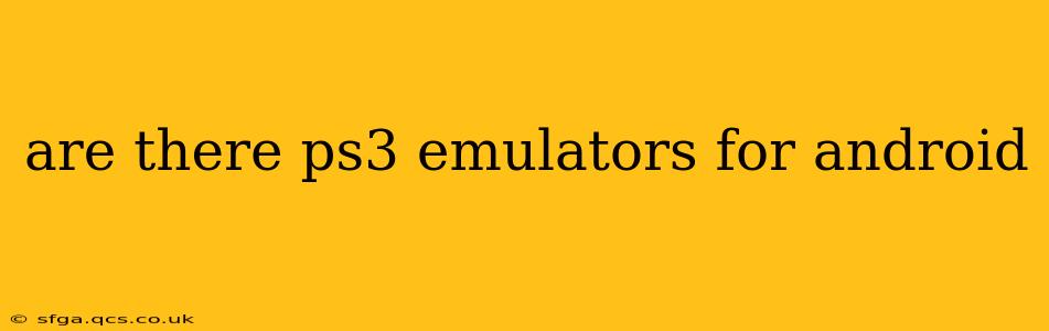 are there ps3 emulators for android