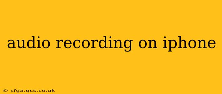 audio recording on iphone