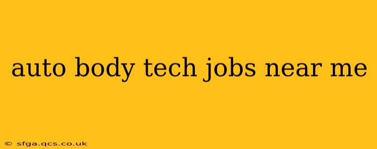 auto body tech jobs near me