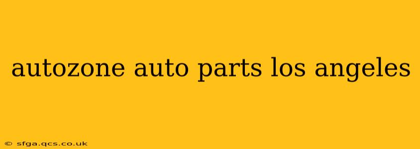 autozone auto parts los angeles