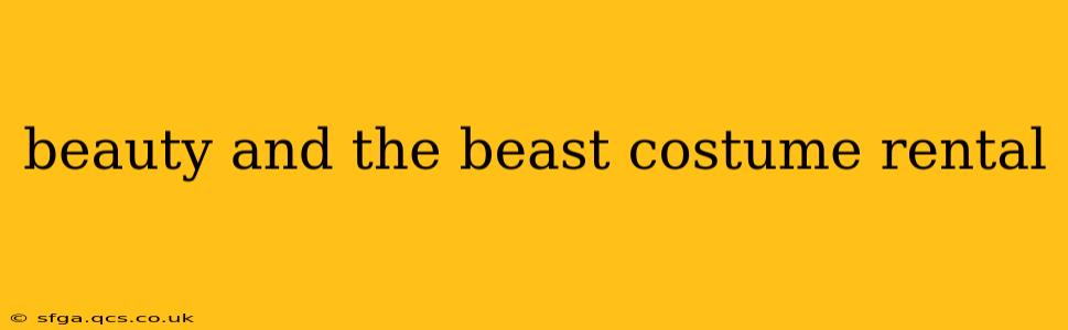 beauty and the beast costume rental