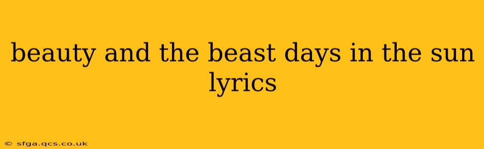 beauty and the beast days in the sun lyrics