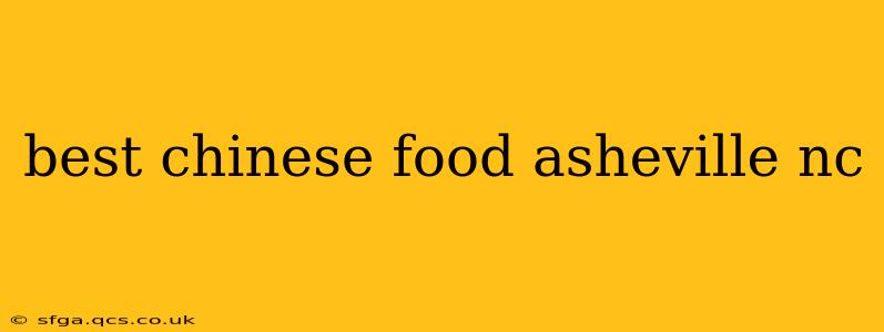 best chinese food asheville nc
