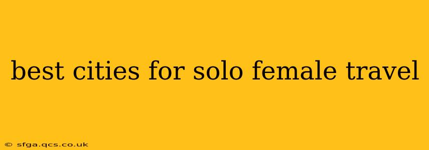 best cities for solo female travel