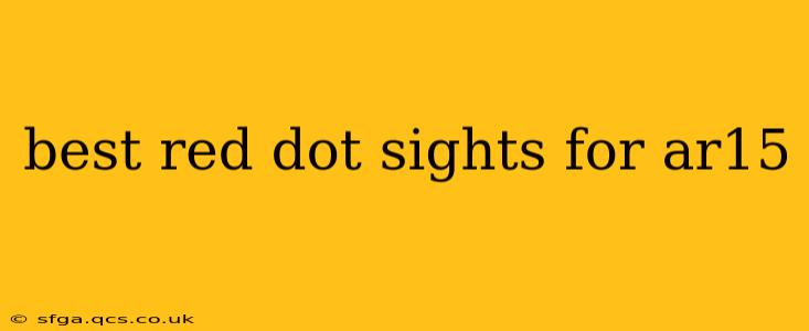 best red dot sights for ar15