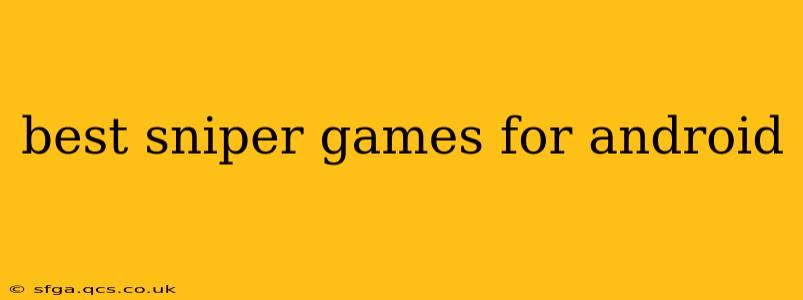 best sniper games for android