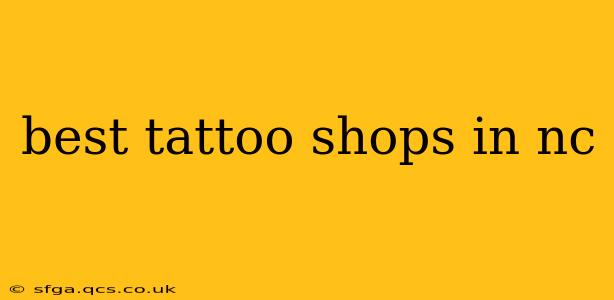 best tattoo shops in nc